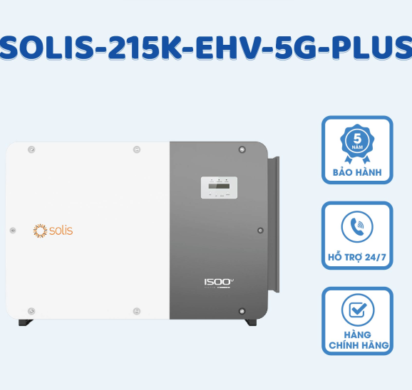 Inverter Solis 3 pha 215kW SOLIS-215K-EHV-5G-PLUS - Inverter 215KW